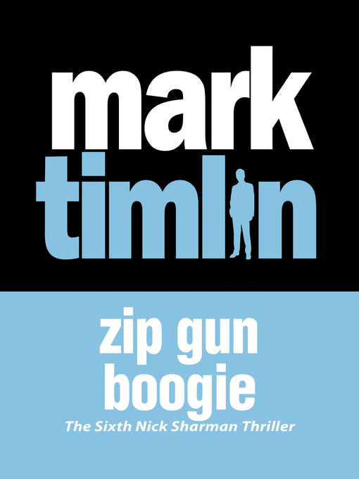 Title details for Zip Gun Boogie by Mark Timlin - Available